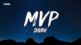 MVP - Shubh (Lyrics/English Meaning)