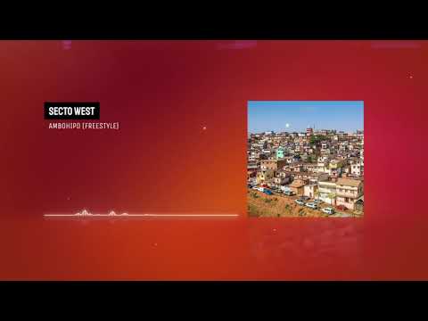 SECTO WEST - AMBOHIPO(Freestyle)
