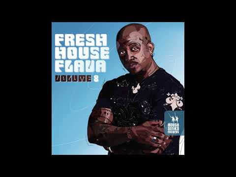 FRESH HOUSE FLAVA 8 - Mixed by DJ FRESH