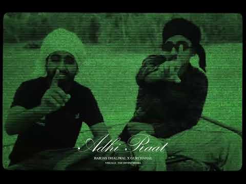 Adhi Raat (Official Video) Harjas Dhaliwal | Gurchahal | New Punjabi Song 2025 | Latest Punjabi Hits