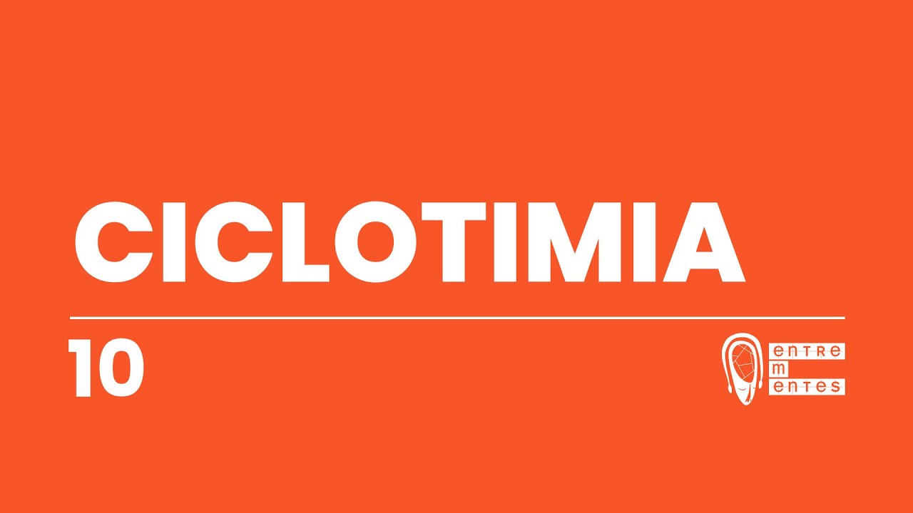 Ciclotimia | Entrementes Podcast