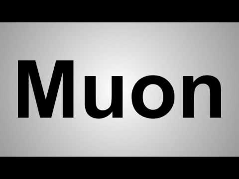 How To Pronounce Muon