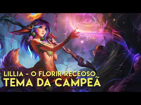 LILLIA - MÚSICA TEMA DA CAMPEÃ