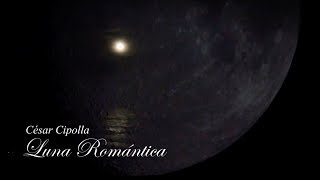 César Cipolla - Luna Romántica