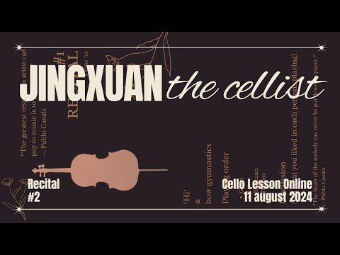 #2 Cello Lesson Online recital: Jingxuan