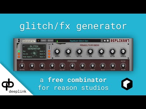 Replikant Glitch Combinator | Reason Studios