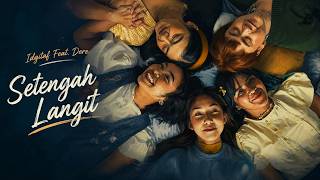 Download lagu VIDEO LIRIK Idgitaf Feat. Dere - Setengah Langit mp3