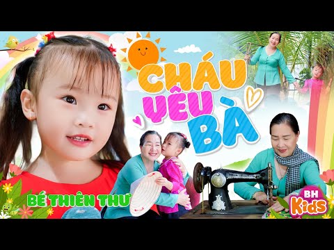 Cháu Yêu Bà - Bé Thiên Thư | Ca Nhạc Thiếu Nhi Bà Ơi Bà Cháu Yêu Bà Lắm, Official MV 4K