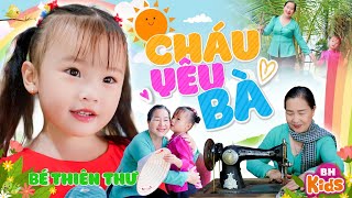 Cháu Yêu Bà - Bé Thiên Thư | Ca Nhạc Thiếu Nhi Bà Ơi Bà Cháu Yêu Bà Lắm, Official MV 4K