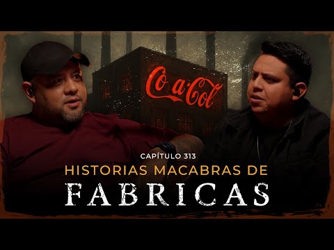 Muchos Entran Pero Pocos Salen De Este Lugar | Historias Macabras De Fábricas