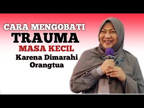 How to Overcome Childhood Trauma Due to Frequent Scolds from Parents - Dr. Aisah Dahlan CMHt CM NLP