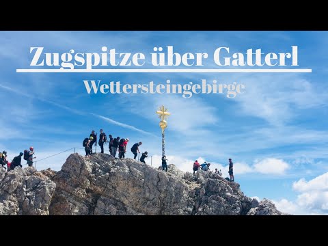 Zugspitze, 2962m über Gatterl (HD) // Auf den höchsten Berg Deutschlands (2023) // Ehrwald