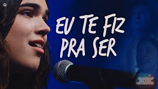 EU TE FIZ PRA SER - CLIPE "NOS DIAS DA TUA MOCIDADE"