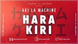 Aki La Machine - Hara Kiri (Hip-Hop Addict)