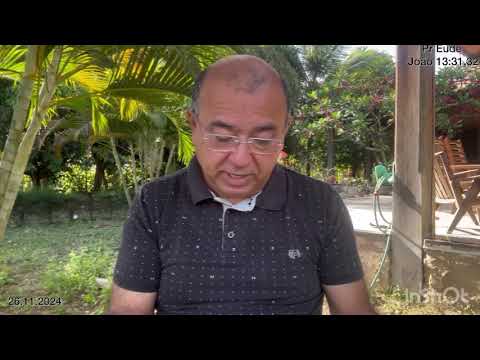 Fomos criados para glória de Deus - Devocional diário com Pr Eude Cabral - João 13:31,32 - 26.11.24