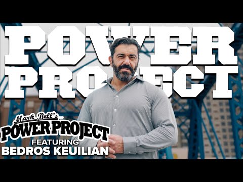 Mark Bell's Power Project EP. 268 Live - Bedros Keuilian