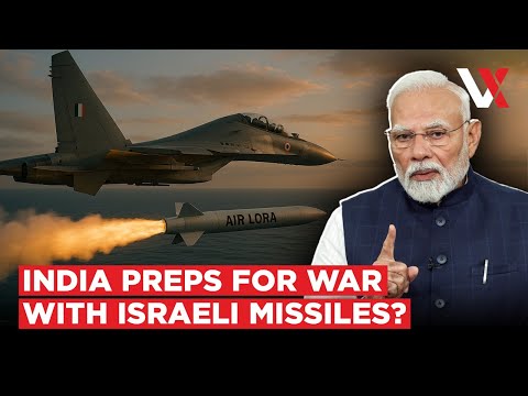 From SPICE To Air LORA - India’s $8.7BN Israeli Weapons Push Signals Major Escalation? VERTEX