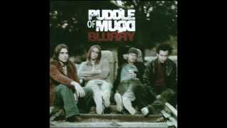 Puddle Of Mudd- Blurry