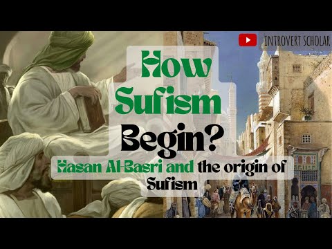 Hasan Al-Basri - The Origin and Fundamentals of Sufism