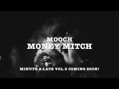 Mooch Mr. Selfmadeflow  Money Mitch !