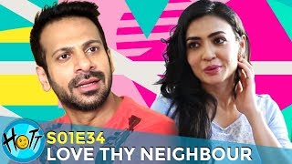 Love Thy Neighbor | Couple of Mistakes | Karan Veer Mehra | Nidhi Seth | Barkha Sengupta |Ekta Jaggi