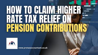 How to Claim Higher Rate Tax Relief on Pension Contributions