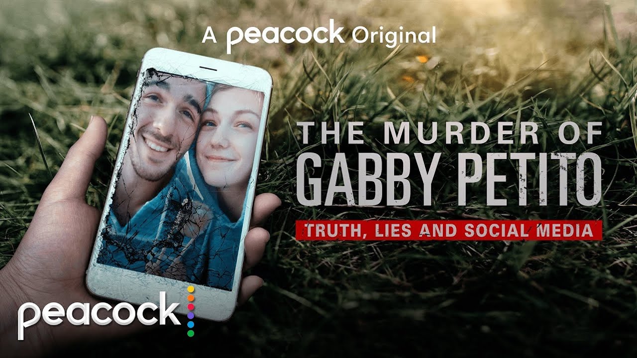 The Murder of Gabby Petito: Truth, Lies and Social Media | Official Trailer | Peacock Original - YouTube