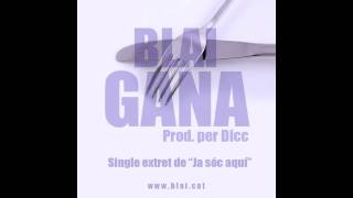 Blai - Gana (Prod. per Dicc)
