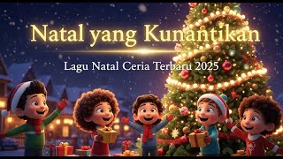 Download lagu 🎄 Natal yang Kunantikan 🎶 | Lagu Natal Anak-Anak Terbaru 2025 | Hangat, Ceria, dan Penuh Sukacita mp3 Download lagu 🎄 Natal yang Kunantikan 🎶 | Lagu Natal Anak-Anak Terbaru 2025 | Hangat, Ceria, dan Penuh Sukacita mp3
