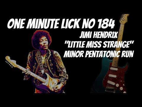 One Minute Lick No 184 Jimi Hendrix "Little Miss Strange" Pentatonic Lick