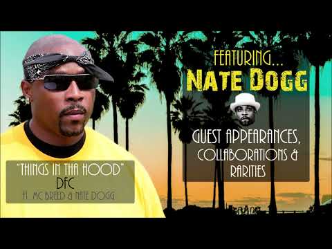 Things In Tha Hood - DFC (featuring Nate Dogg)