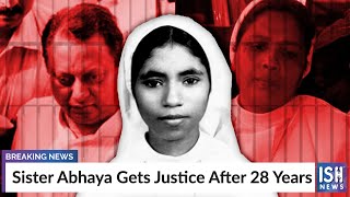 Sister Abhaya Gets Justice After 28 Years
