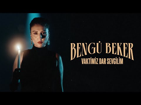 Bengü Beker - Vaktimiz Dar Sevgilim