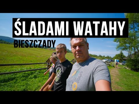 Bieszczady Śladami Watahy - Wycieczka Zainspirowana Serialem i nie tylko.