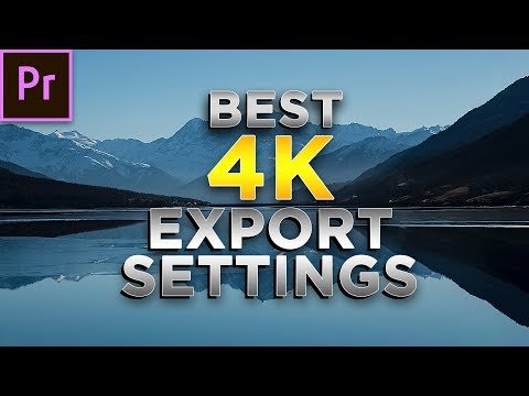 4k Export Settings Premiere Pro 2019