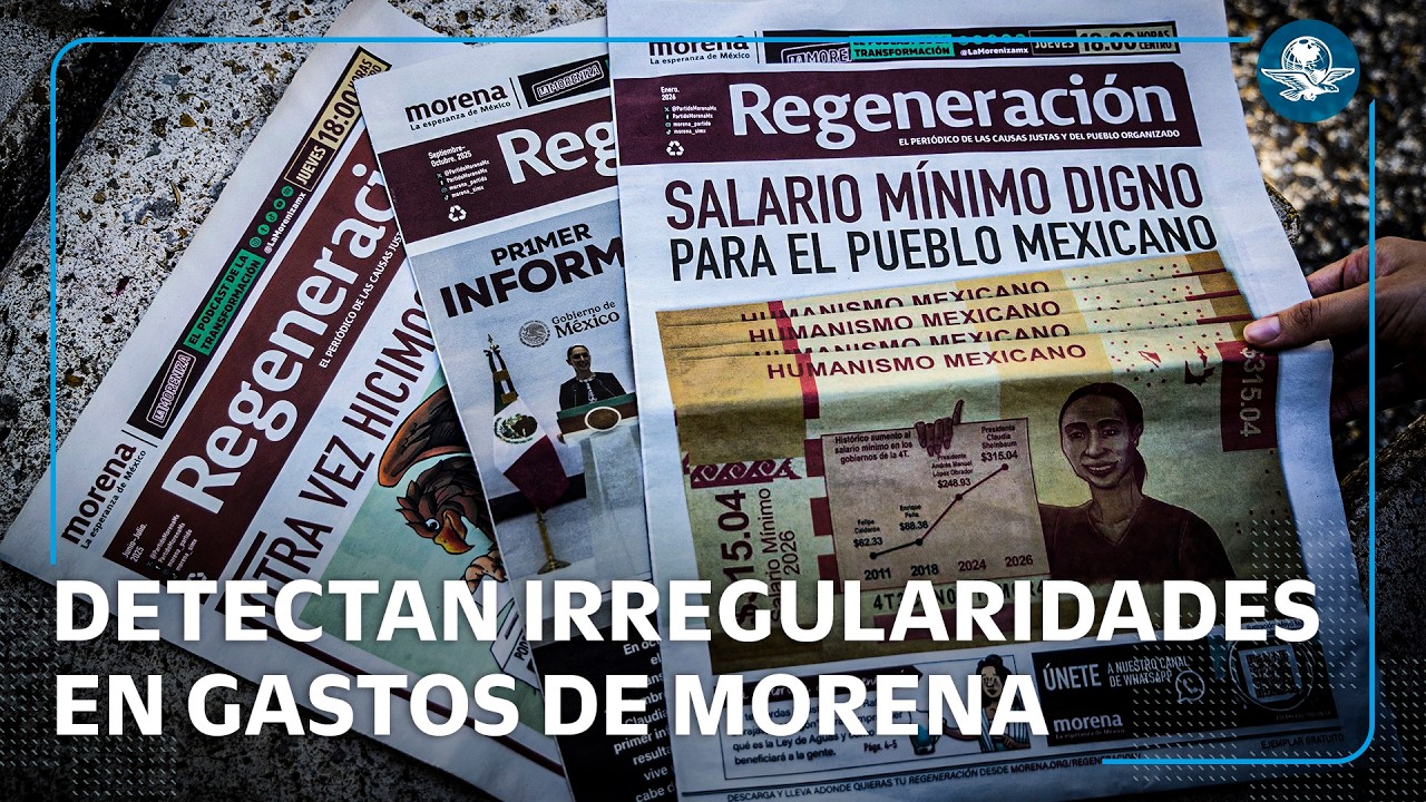 INE detecta trampas en gasto de Morena para Regeneración #EnPortada