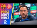 ? LIVESTREAM: XAVI PRESS CONFERENCE (BARÇA - GIRONA)