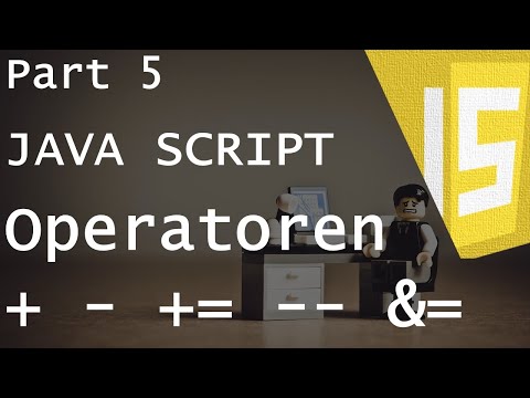 JavaScript Operatoren [Part 5 JavaScript Tutorial]