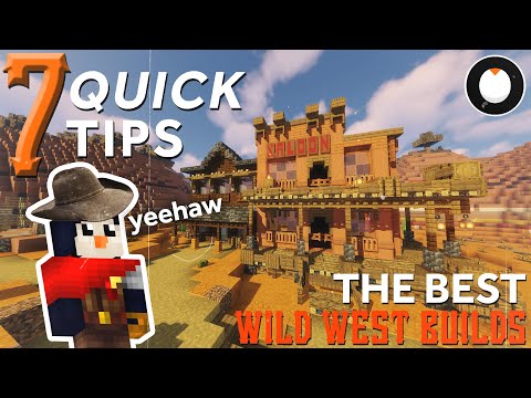 7 Quick Tips for the BEST Minecraft WILD WEST Builds