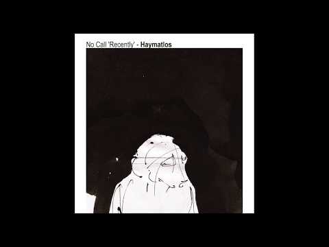 No Call 'Recently' - Kieslowski /w. Kayra