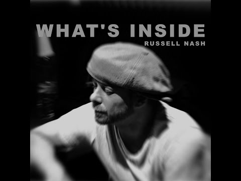 RUSSELL NASH - WHAT'S INSIDE (OFFICIAL ARTIST VIDEO)