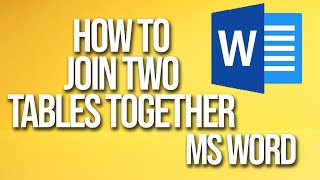 How To Join Two Tables Together Ms Word Tutorial