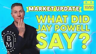 So, What did Jay Powell Say? /Friday Market Update: October 20th 2023 with BRIAN MANNING