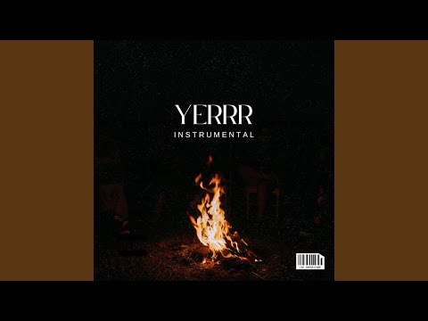 Yerrr (Instrumental)