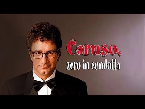 Caruso, zero in condotta - Francesco Nuti - Film Completo - 2001