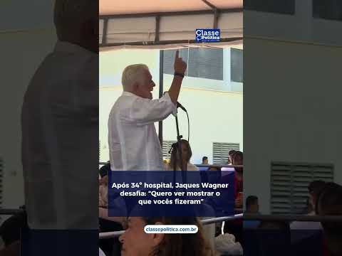 Wagner desafia adversários a mostrarem o que fizeram pela Saúde da Bahia