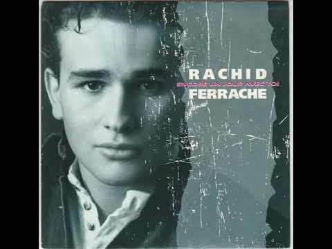 Rachid Ferrache  "Encore Un Jour Avec Toi"