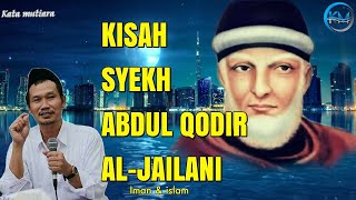 Download lagu Gus Baha - KISAH SYEKH ABDUL QODIR AL-JAILANI mp3