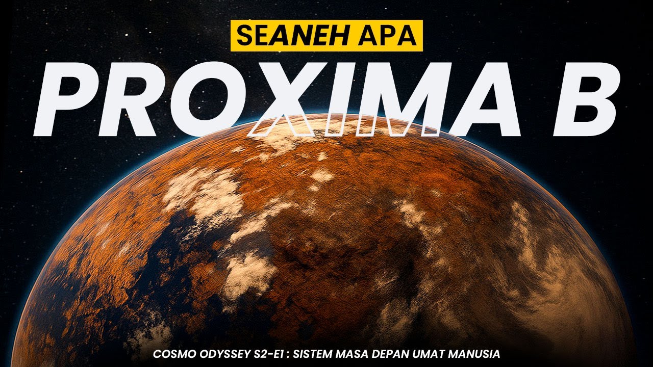 27 MENIT PERJALANAN MENUJU PROXIMA CENTAURI | COSMO ODYSSEY S2:E1