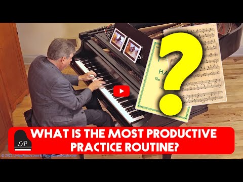 What is the Most Productive Practice Routine?
